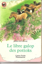 Le libre galop des pottoks (Le): - HISTOIRE D'ANIMAUX, JUNIOR DES 8/9 ANS